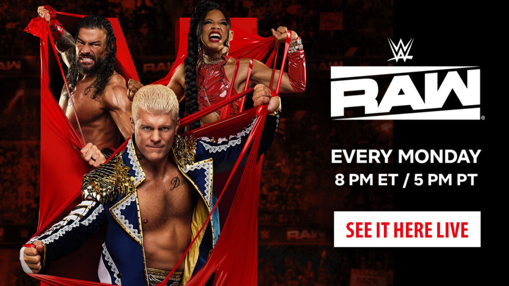 Monday Night RAWEvery Monday 8 PM ET