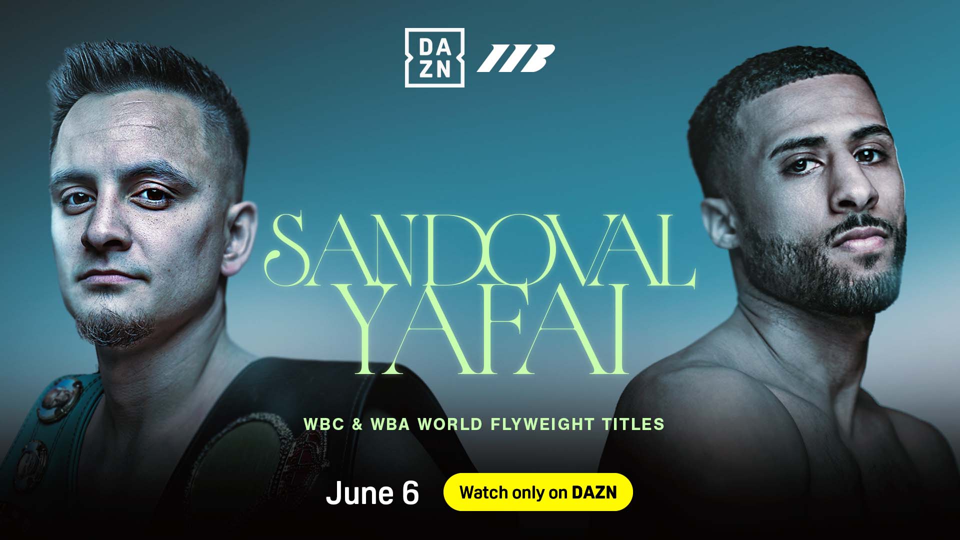 DAZN Sandoval vs. Yafai